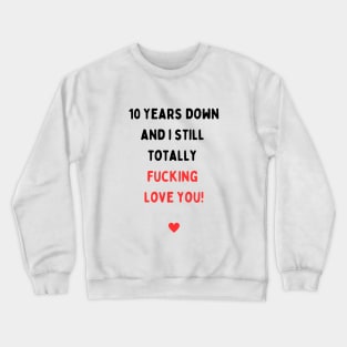 10th anniversary Crewneck Sweatshirt